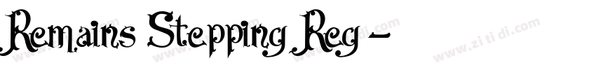 Remains Stepping Reg字体转换